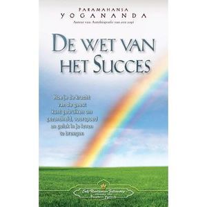 De wet van het Succes - The Law of Success (Dutch) -- Paramahansa Yogananda